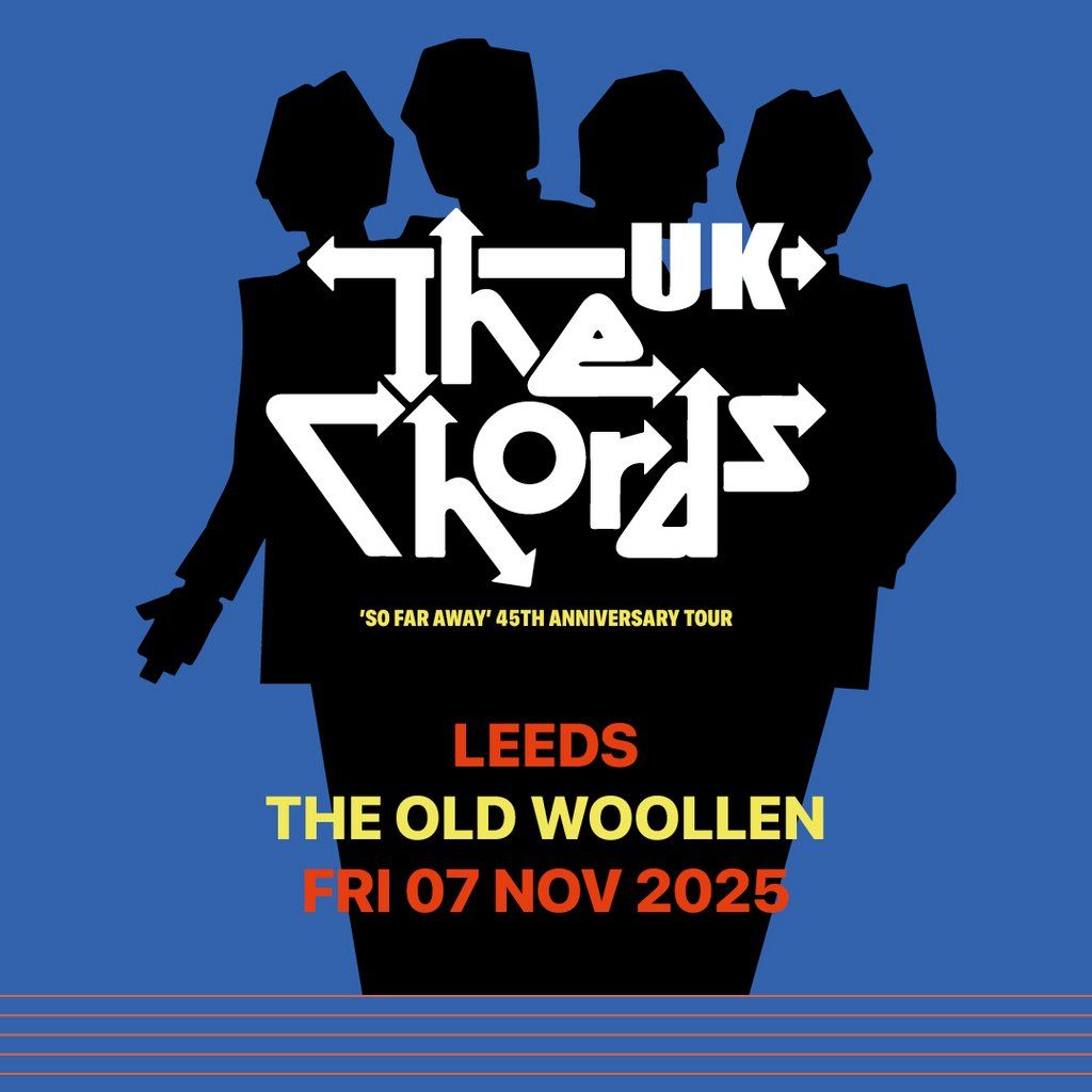 The Chords UK 'So Far Away' 45th Anniversary, 7 November | Event in Bradford | AllEvents