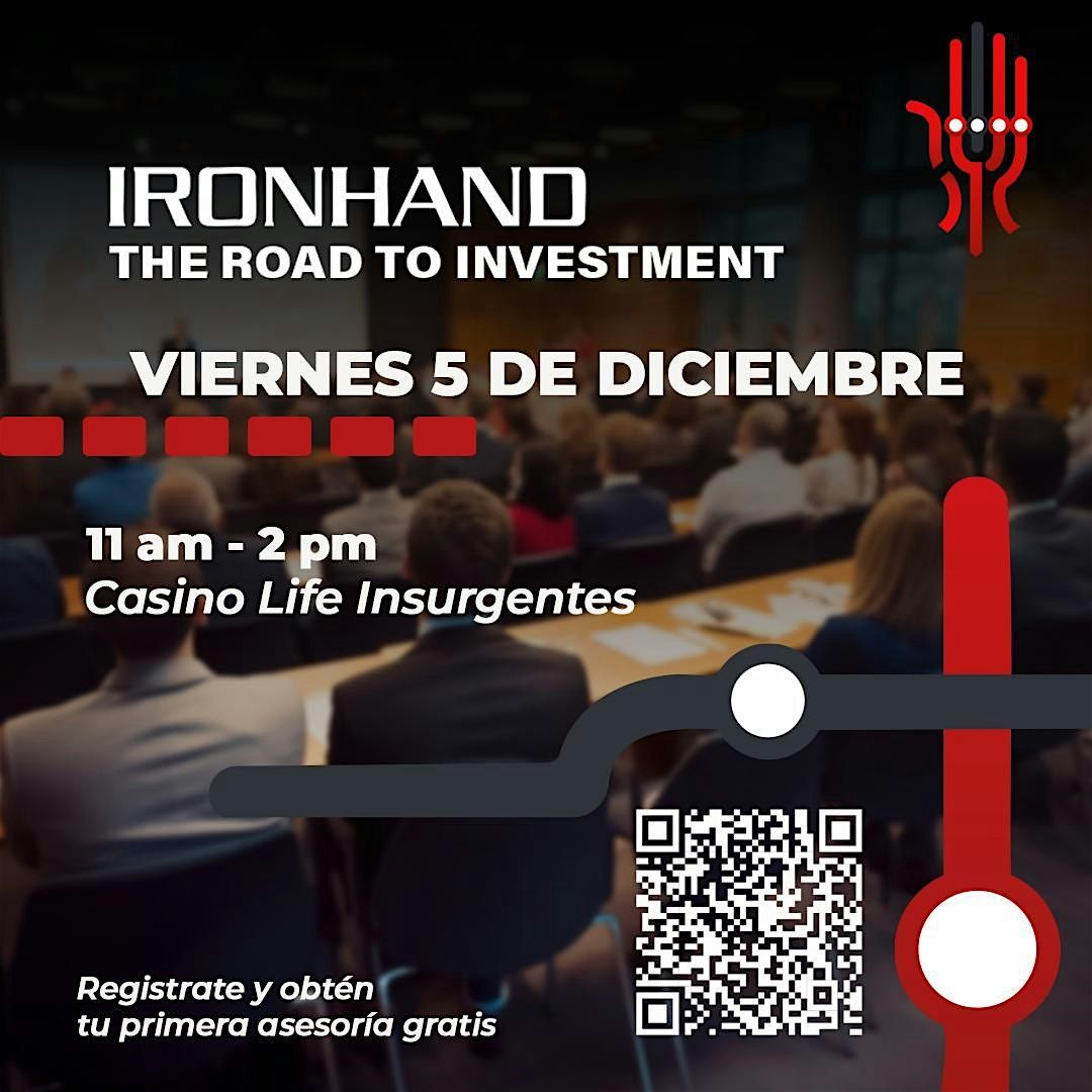 Ironhand Series: The road to the investment, 5 December | Event in Ciudad de México | AllEvents