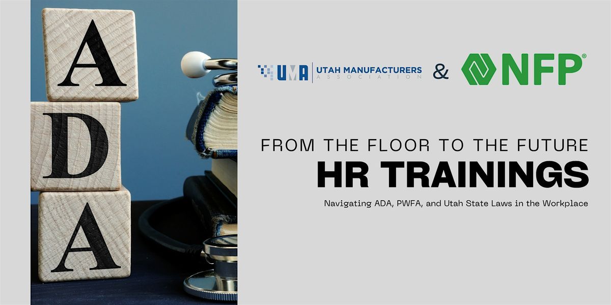 Navigating ADA, PWFA, and Utah State Laws in the Workplace, 12 August | Event in South Jordan | AllEvents