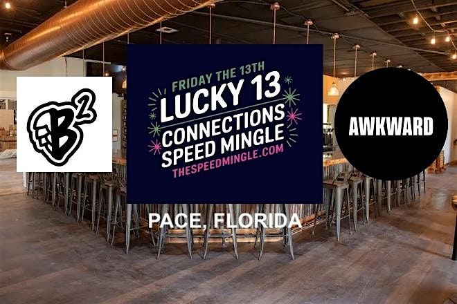 Pace, FL Lucky 13 Connections Speed Mingle, 13 June | Event in Pace | AllEvents