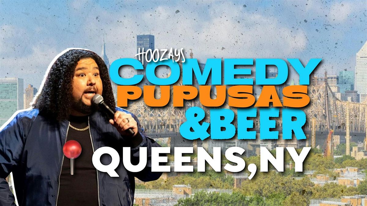 Queens NY| Comedy and Pupusas with Hoozay, 9 May | Event in Queens | AllEvents