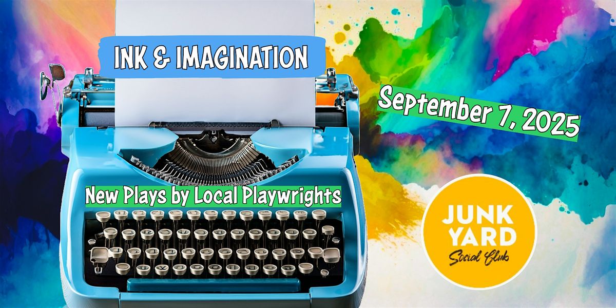 INK & IMAGINATION, New Plays by Local Playwrights, 7 September | Event in Boulder | AllEvents