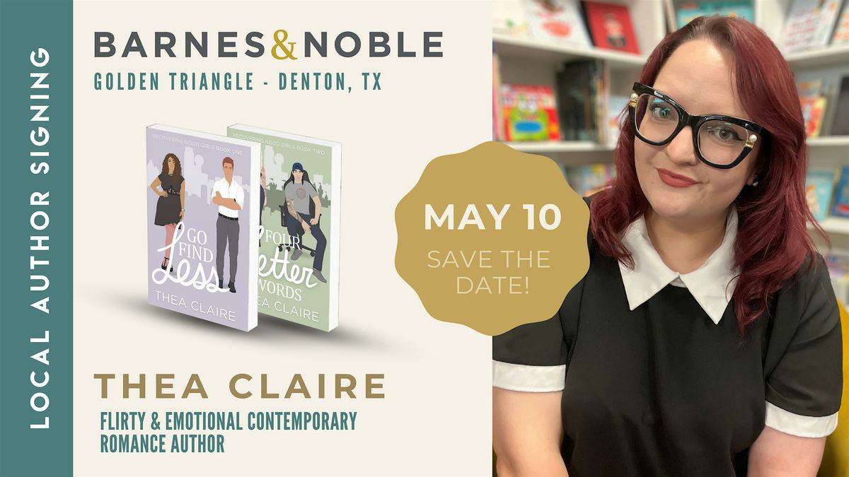 Thea Claire at Barnes & Noble Golden Triangle, 10 May | Event in Denton | AllEvents