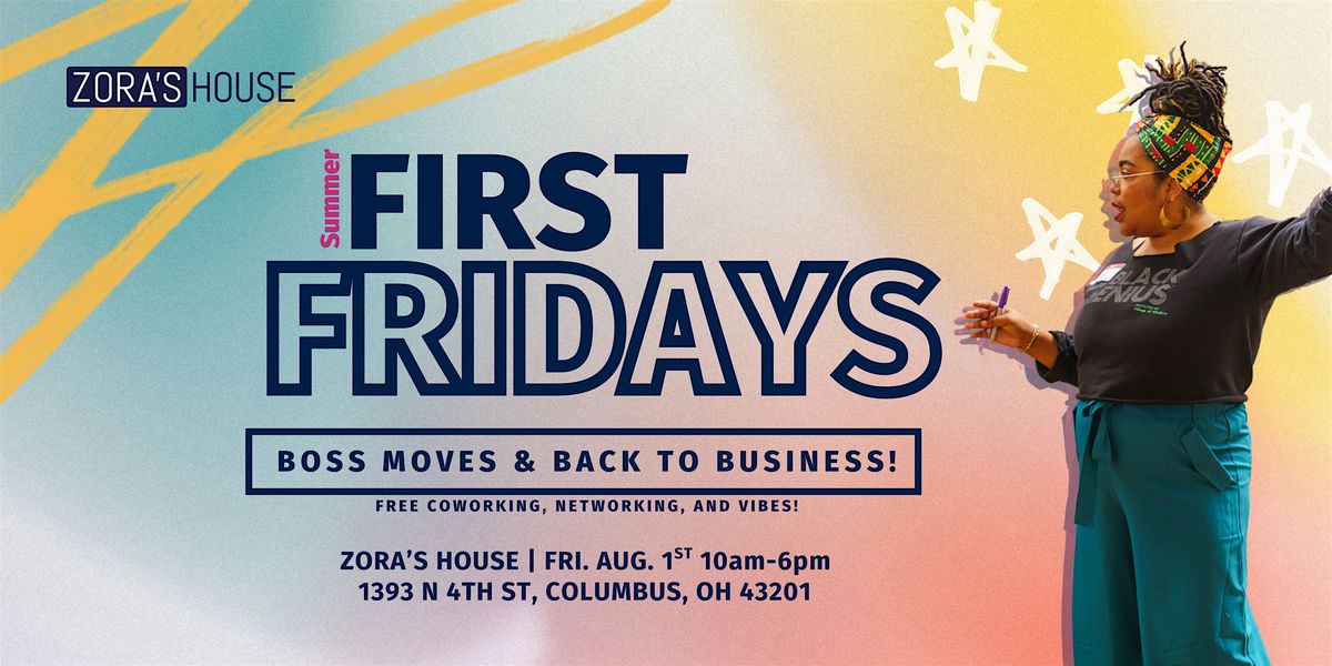 First Fridays: Boss Moves & Back to Business!, 1 August | Event in Columbus | AllEvents