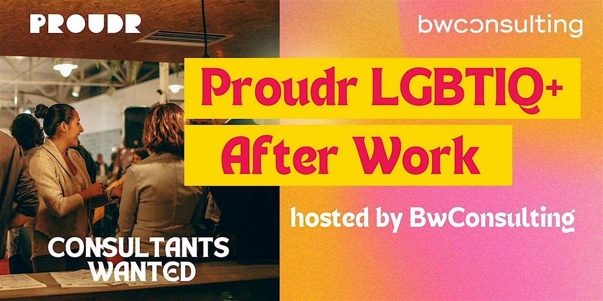 Proudr LGBTIQ+ After Work Berlin - hosted by BwConsulting, 14 October | Event in Berlin | AllEvents