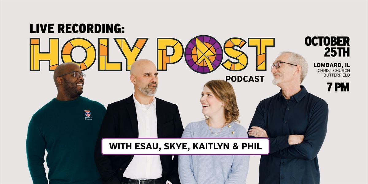 LIVE Recording of the Holy Post Podcast, 25 October | Event in Lombard | AllEvents