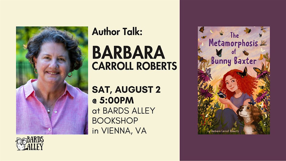 Author Event: Barbara Carroll Roberts | THE METAMORPHOSIS OF BUNNY BAXTER, 2 August | Event in Vienna | AllEvents