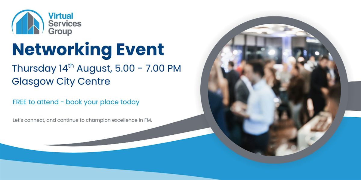 Facilities Management in Focus: Connect, Collaborate, Celebrate, 14 August | Event in Glasgow | AllEvents