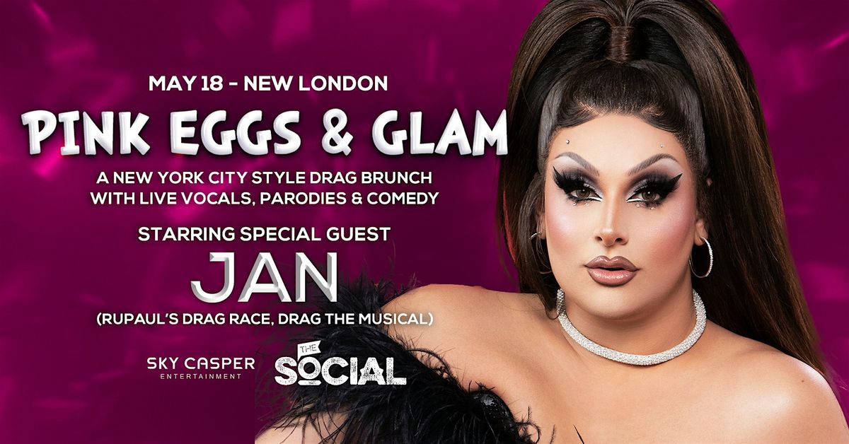 Pink Eggs & Glam Drag Brunch w/ Jan (RuPaul's Drag Race) (New London, CT) | Event in New London | AllEvents