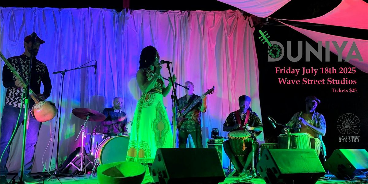 DUNIYA "The Music of Mali West Africa"  July 18th at Wave Street Studios, 18 July | Event in Monterey