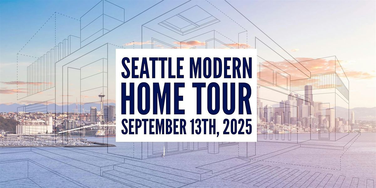 2025 Seattle Modern Home Tour, 13 September | Event in Seattle | AllEvents