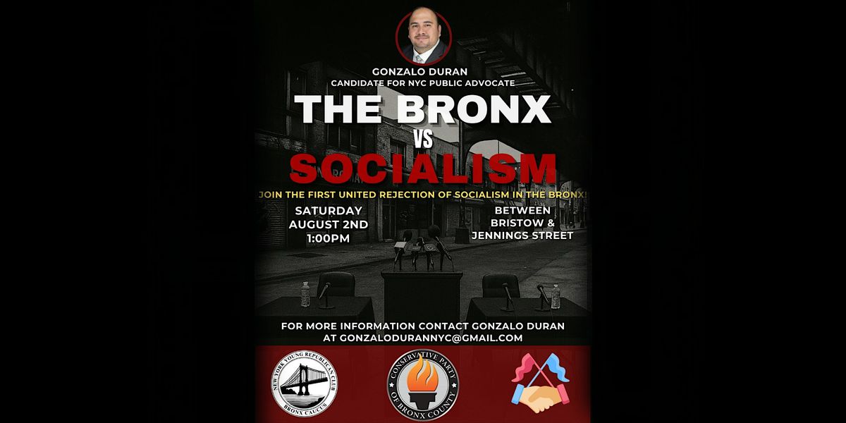 The Bronx VS Socialism: Press Conference & Civic Counterstrike, 2 August | Event in The Bronx | AllEvents