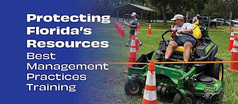 Protecting Florida's Resources Best Management Practices 2025 Training, 23 July | Event in Martin County | AllEvents