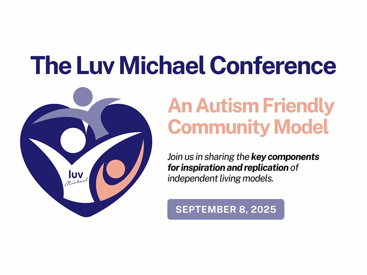 The 2nd Annual  Luv Michael Conference: An Autism Friendly Community Model, 8 September | Event in Southampton