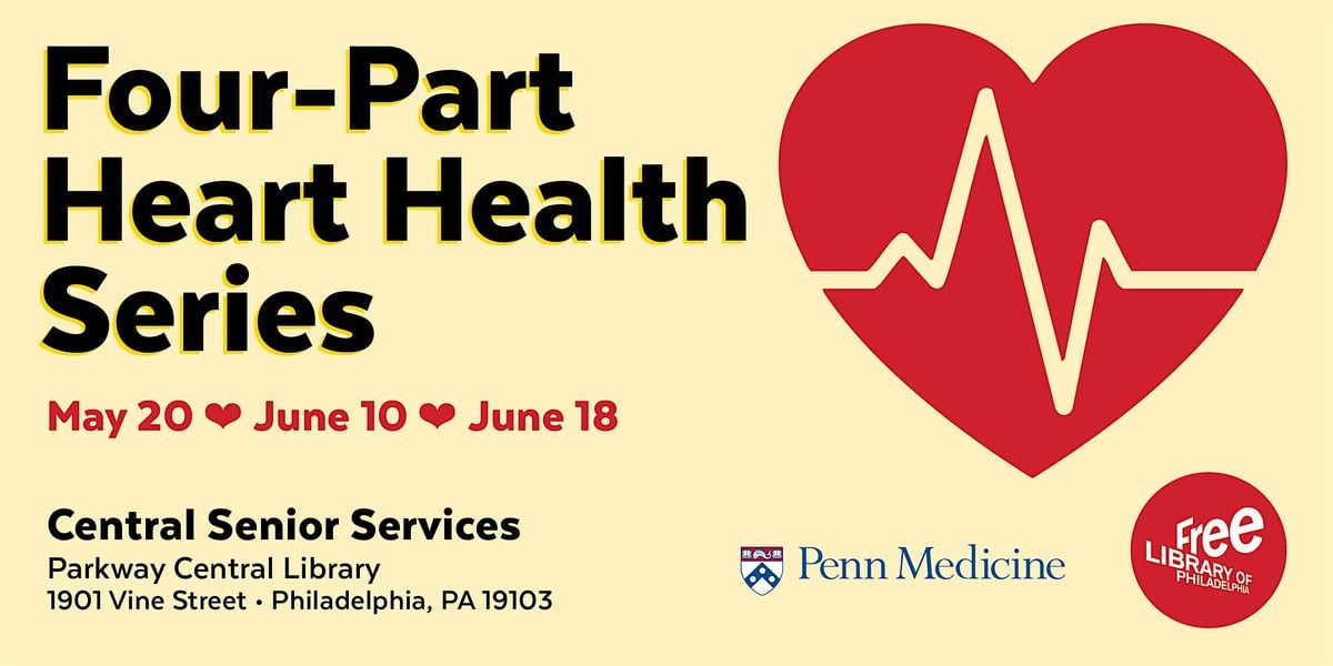PENN MED HEART HEALTH SERIES | Event in Philadelphia | AllEvents