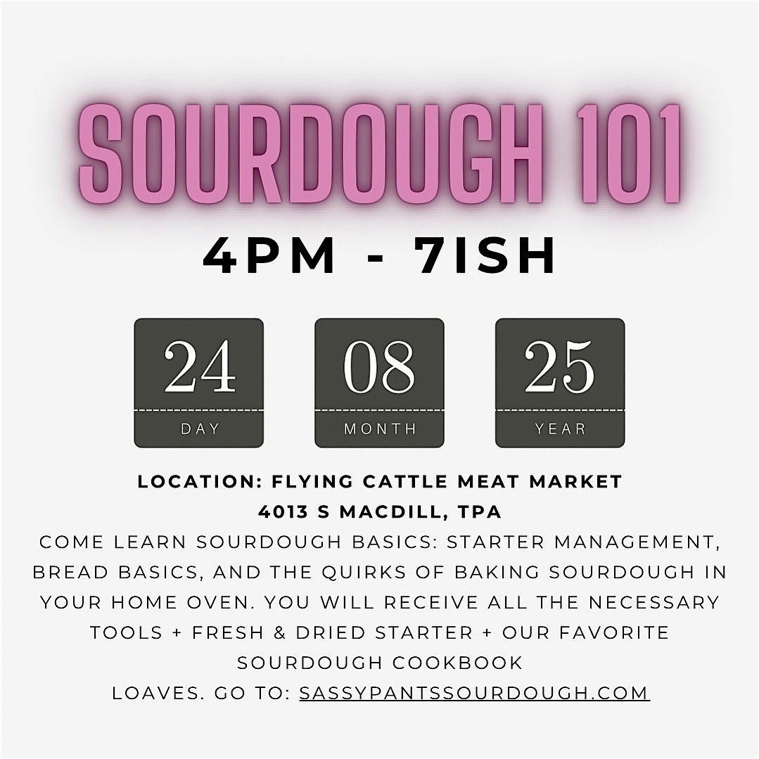 Sourdough 101, 24 August | Event in Tampa | AllEvents