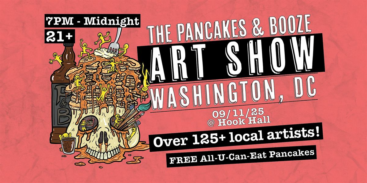 The Washington D.C. Pancakes & Booze Art Show, 11 September | Event in Washington | AllEvents