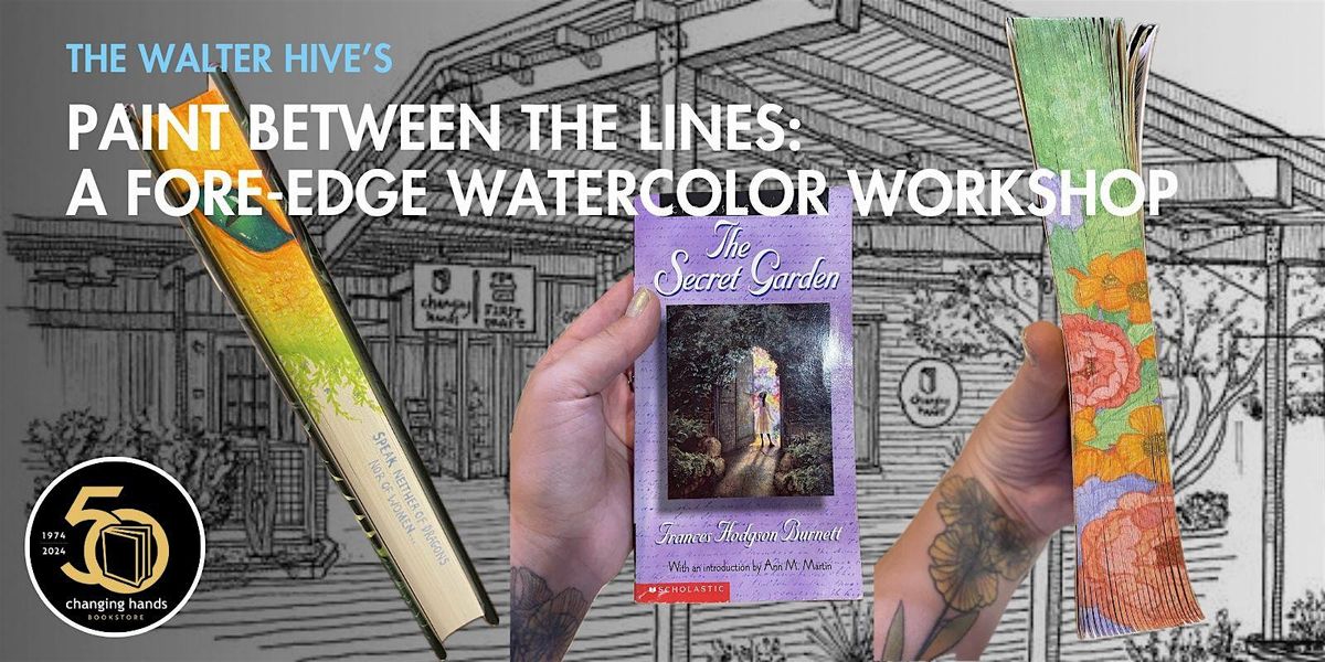Paint Between the Lines: A Fore-Edge Watercolor Workshop, 24 July | Event in Phoenix | AllEvents