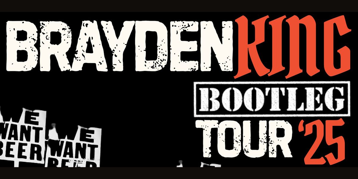 Brayden King "Bootleg Tour" with Tanner Dawson, 26 October | Event in Kamloops | AllEvents