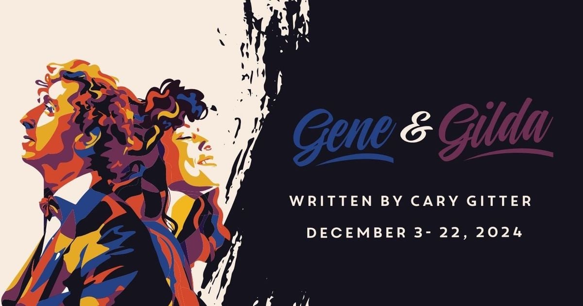 Gene and Gilda at 59E59 Theaters - Theater A | Event in Manhattan | AllEvents