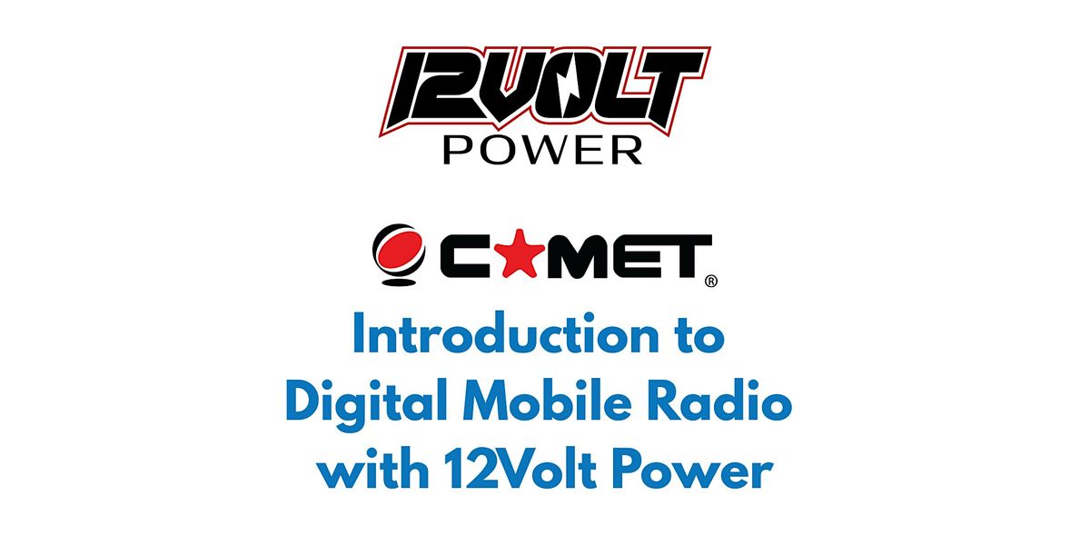 Introduction to Digital Mobile Radio with 12Volt Power/Comet Antenna, 16 August | Event in Huntsville | AllEvents