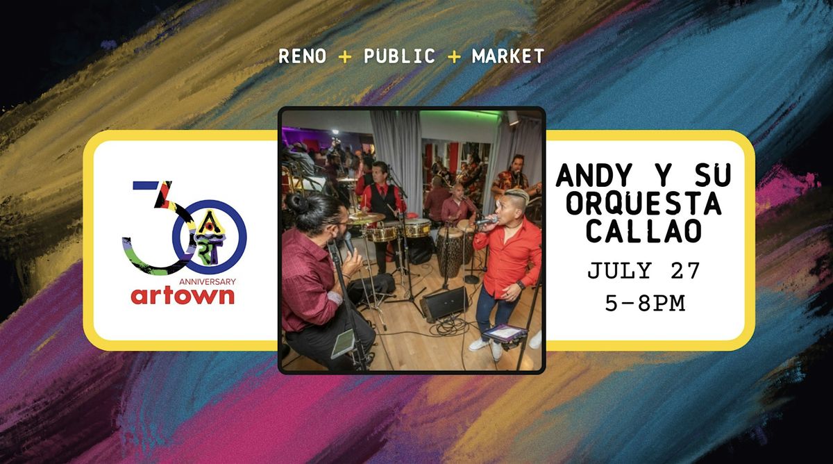 Andy y su Orquesta Callao at Reno Public Market for Artown, 27 July | Event in Reno | AllEvents