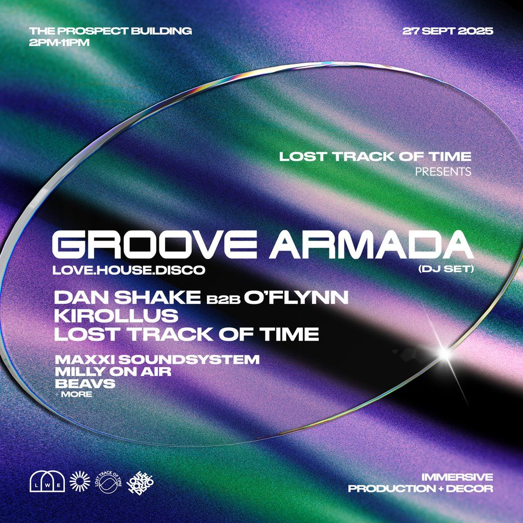 Lost Track Of Time presents Groove Armada, 27 September | Event in Bristol | AllEvents