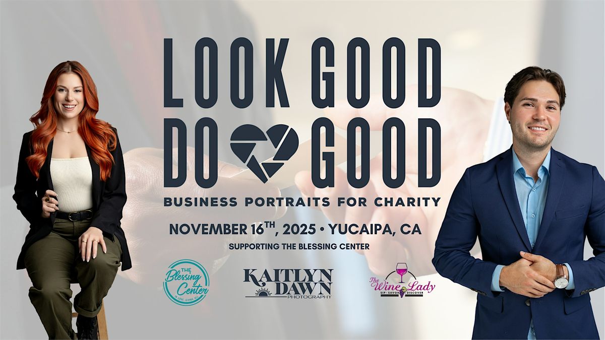 Yucaipa Look Good Do Good Mixer, 16 November | Event in Yucaipa | AllEvents