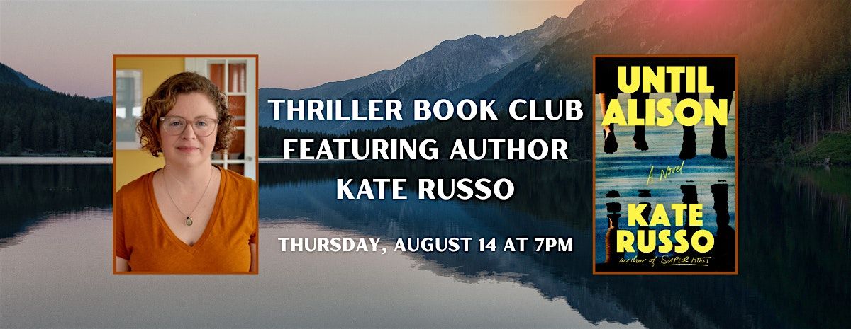 Thriller Book Club - Until Alison - Featuring Author Kate Russo, 14 August | Event in North Andover | AllEvents