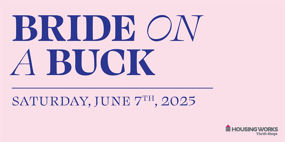 Bride on a Buck, 7 June | Event in New York | AllEvents