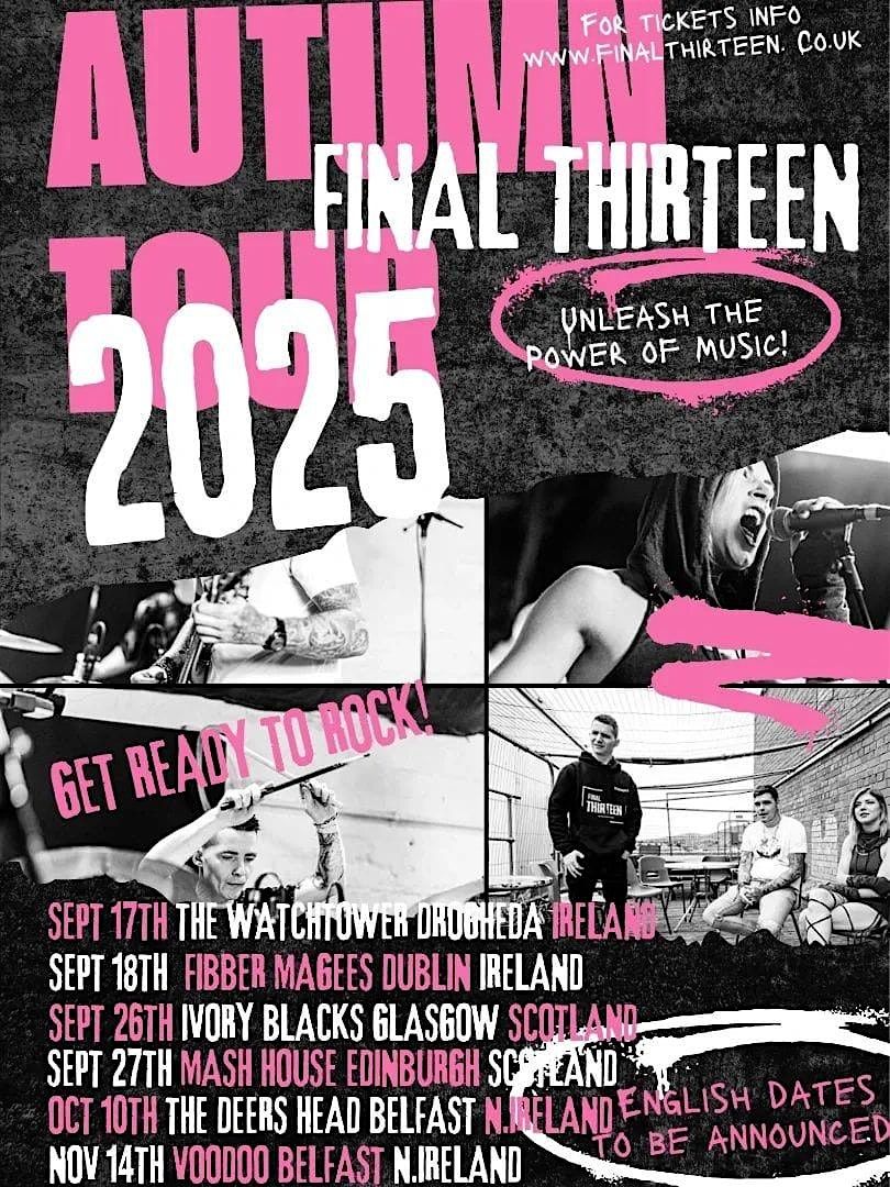 Final Thirteen Live at The Deer's Head, Belfast, 10 October | Event in Belfast | AllEvents
