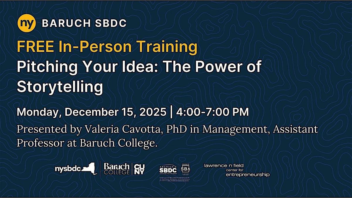 Pitching Your Idea: The Power of Storytelling [IN-PERSON], 15 December | Event in New York | AllEvents