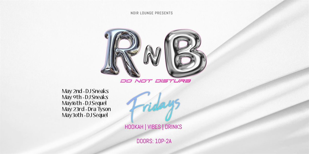 Do Not Disturb (R&B Friday) | Event in Columbus | AllEvents
