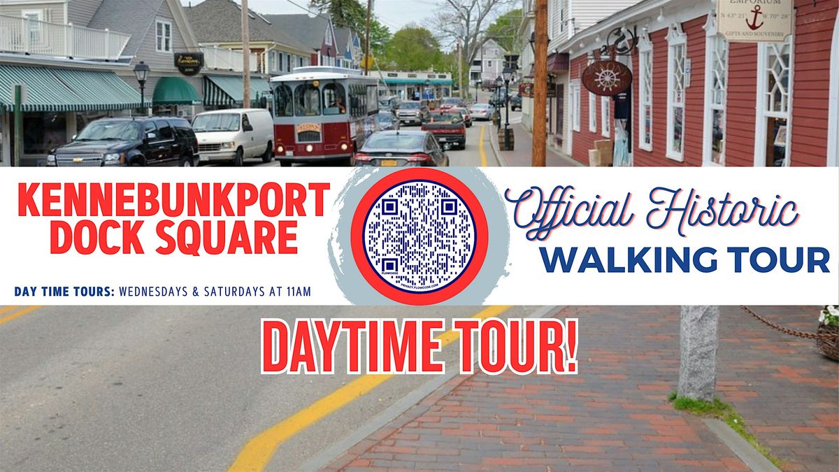 Kennebunkport  Dock Square: " The Official History Walking Tour" | Event in Kennebunkport | AllEvents