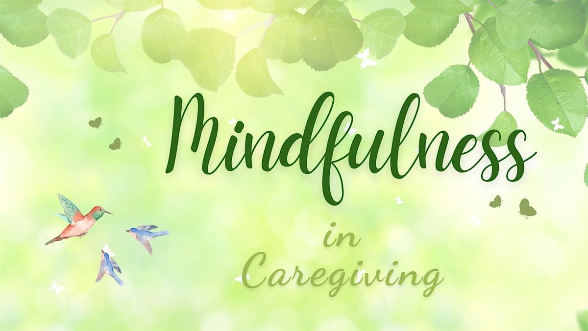 Mindfulness in Caregiving by May Chng - NT20251107MCG, 7 November | Event in Toa Payoh | AllEvents