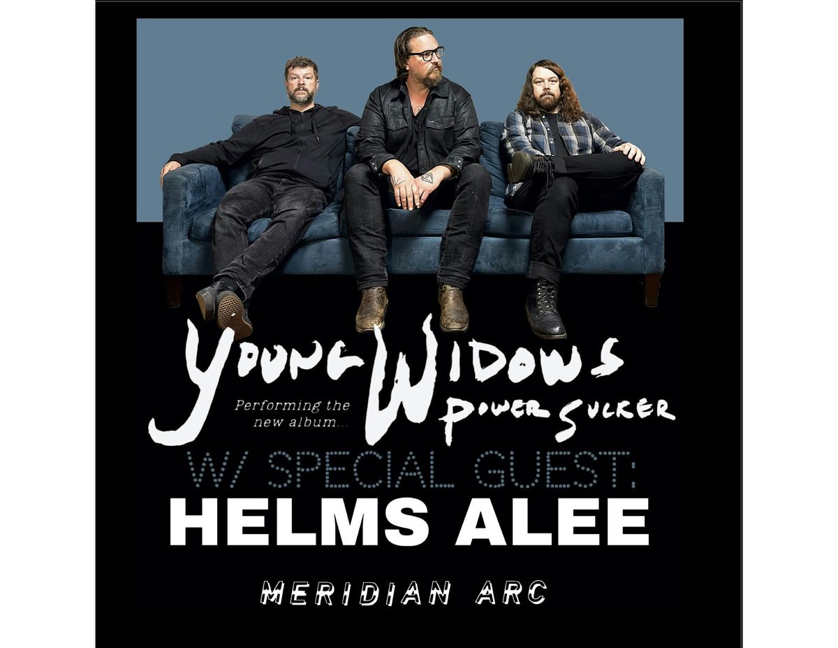 YOUNG WIDOWS / HELMS ALEE / MERIDIAN ARC, 23 August | Event in Bellingham | AllEvents