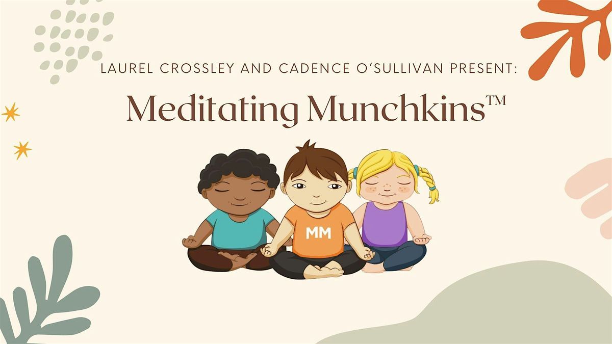 SERIES: Meditating Munchkins™: Infants and Toddlers, 7 November | Event in Hamilton | AllEvents