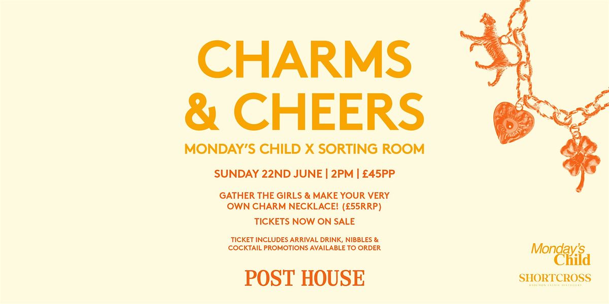 Charms & Cheers with Monday's Child, 22 June | Event in Belfast | AllEvents