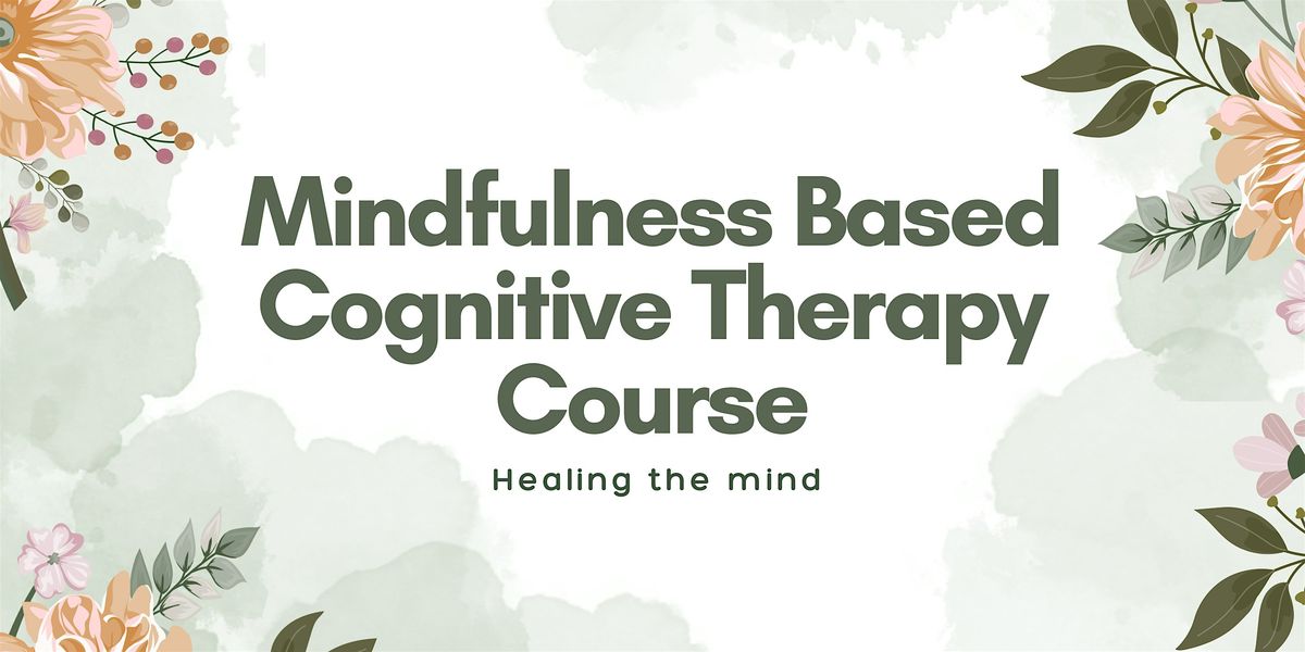 Mindfulness Based Cognitive Therapy by Angie Chew and Carmen Kee, 8 January | Event in Singapore | AllEvents