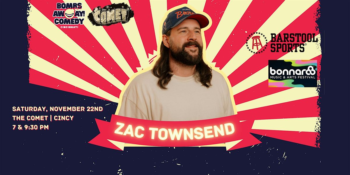 Comedy At The Comet | ZAC TOWNSEND, 22 November | Event in Cincinnati | AllEvents