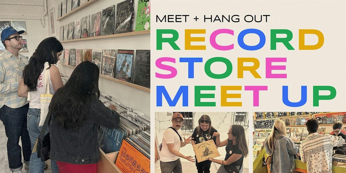 Record Store Meet Up @ Atomic Records & Run Out Groove Records, 17 August | Event in Burbank | AllEvents