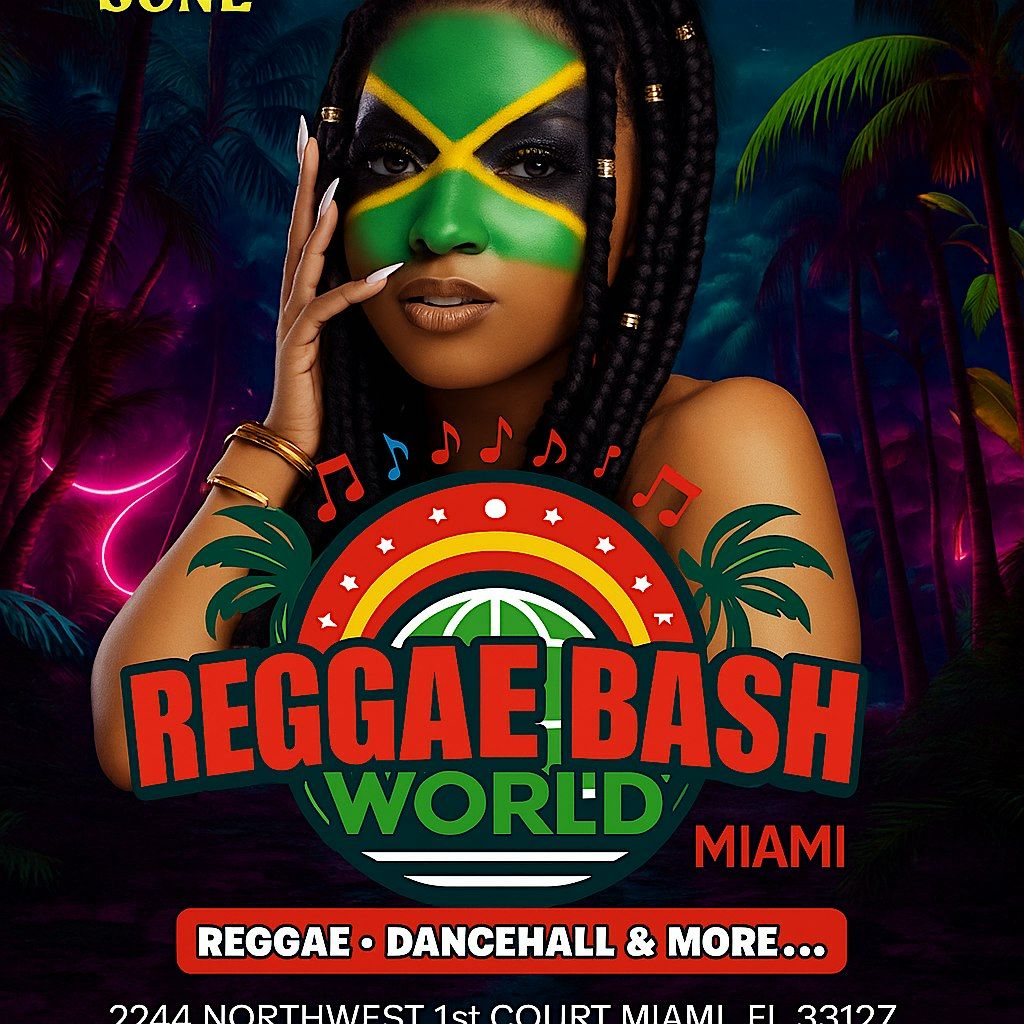 Reggae Bash World Miami, 16 August | Event in Miami | AllEvents