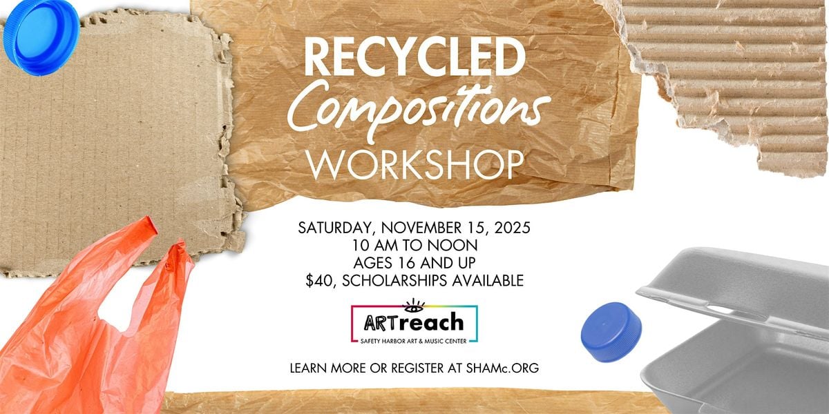 Recycled Compositions Workshop, 15 November | Event in Safety Harbor | AllEvents