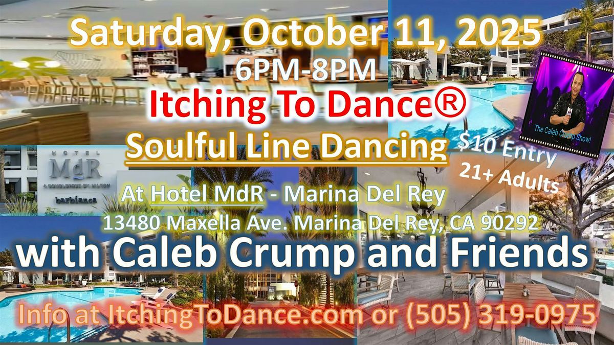 Itching To Dance® Line Dancing with Caleb Crump and Friends at Hotel MdR, 11 October | Event in Marina del Rey