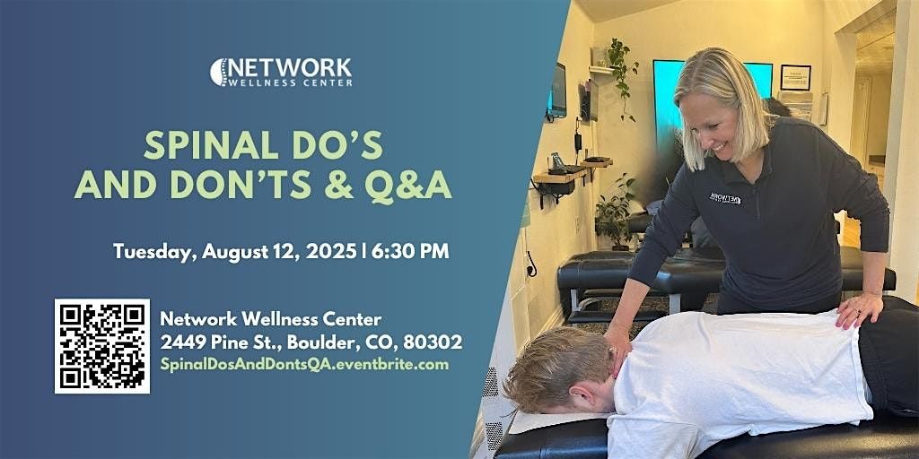 Spinal Do’s and Don’ts & Q&A, 12 August | Event in Boulder | AllEvents