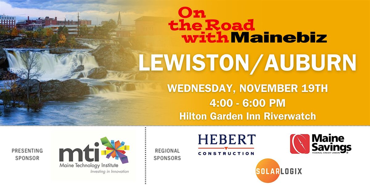 On The Road with Mainebiz in Lewiston/ Auburn, 19 November | Event in Auburn | AllEvents