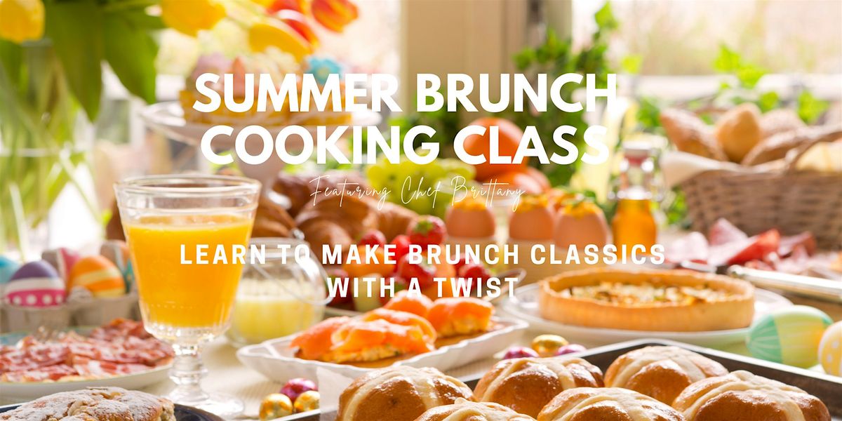 Summer Brunch Cooking Class, 7 August | Event in Avon | AllEvents