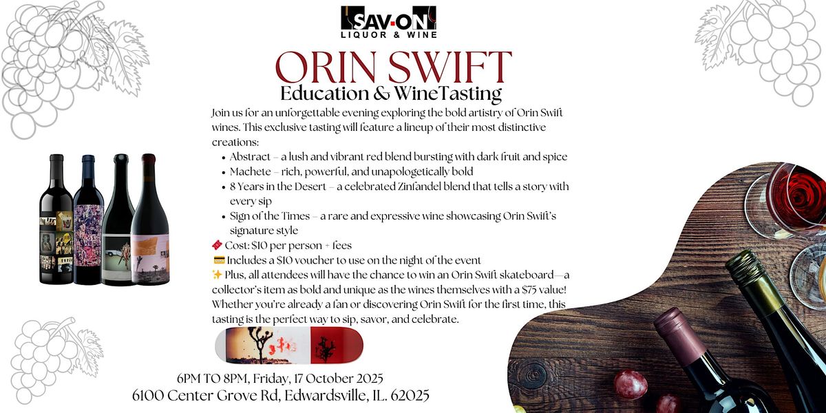 Orin Swift Education & Wine Tasting, 17 October | Event in Edwardsville | AllEvents