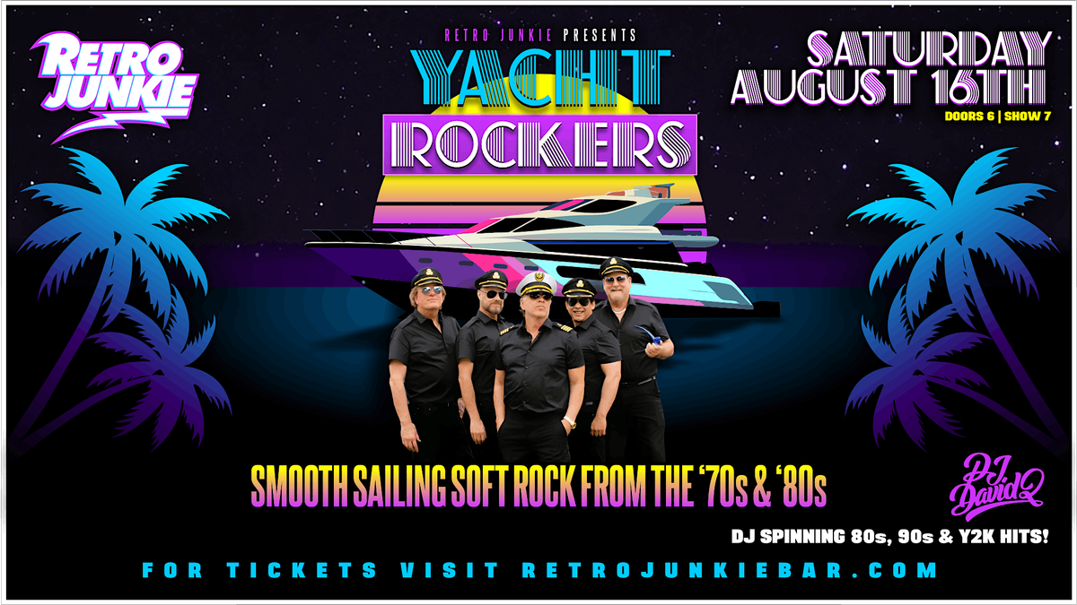YACHT ROCKERS (Smooth Sailing 70s & 80s Soft-Rock Hits) + DJ After-Party!, 16 August | Event in Walnut Creek