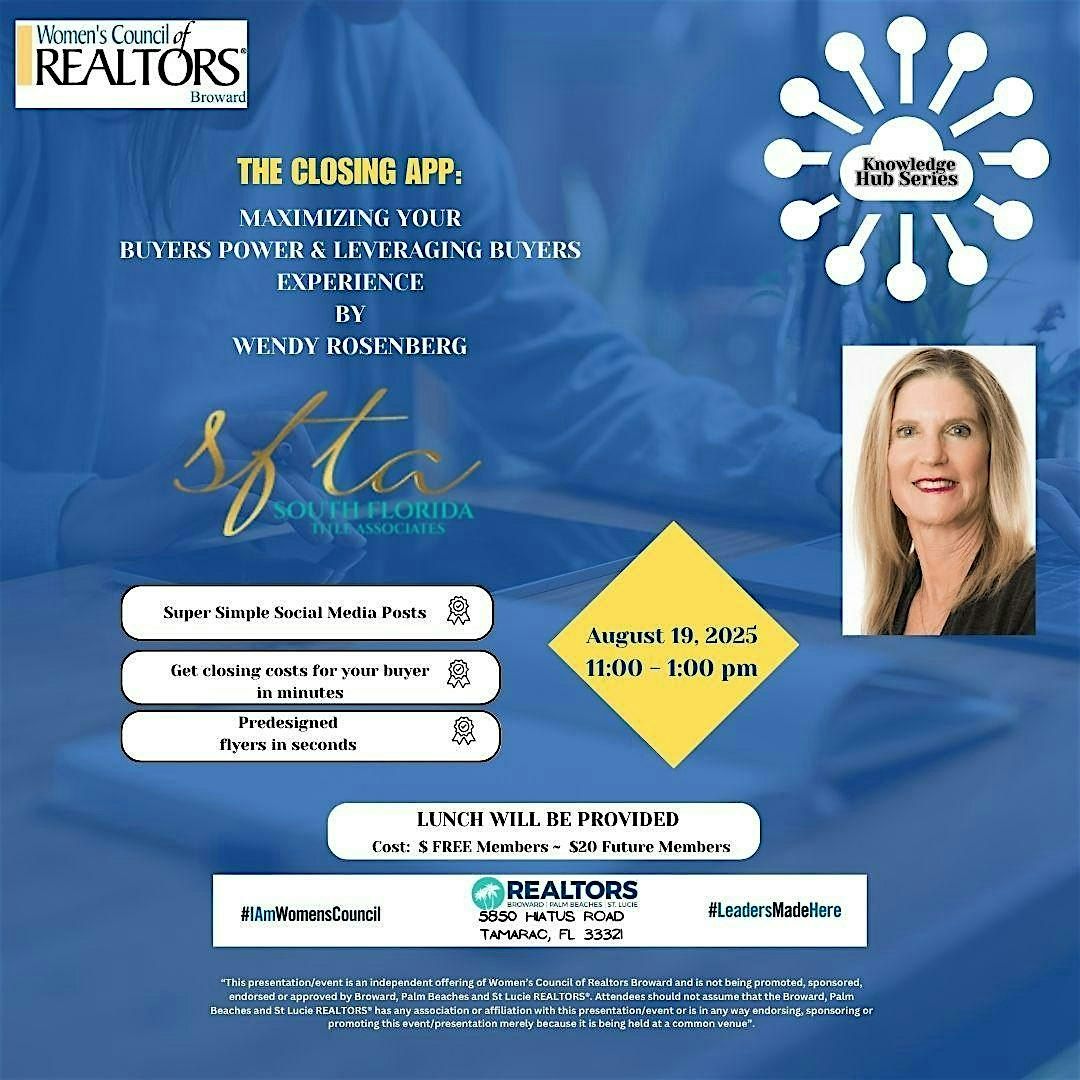Knowledge Hub Series - Maximizing Your Buyers Power with The Closing App, 19 August | Event in Tamarac | AllEvents